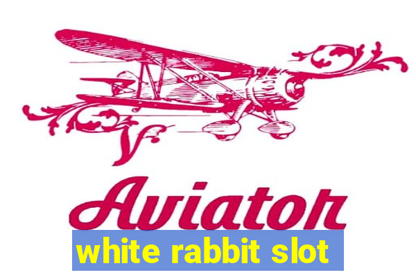 white rabbit slot