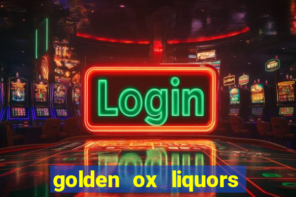 golden ox liquors & wine