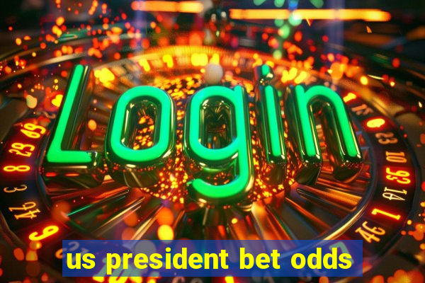 us president bet odds