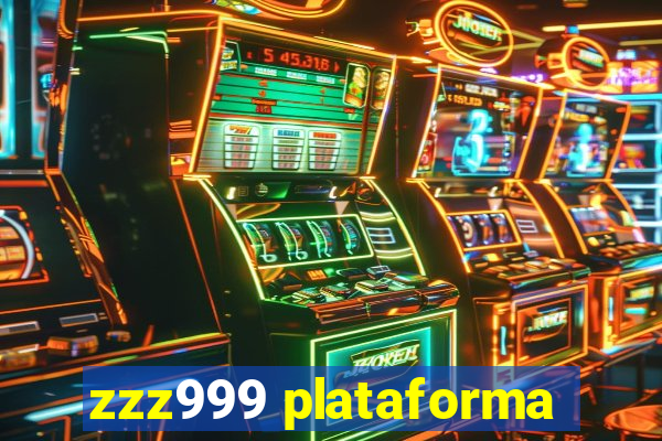 zzz999 plataforma