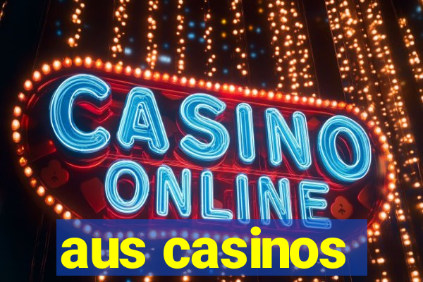 aus casinos