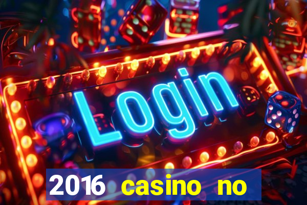 2016 casino no deposit bonus