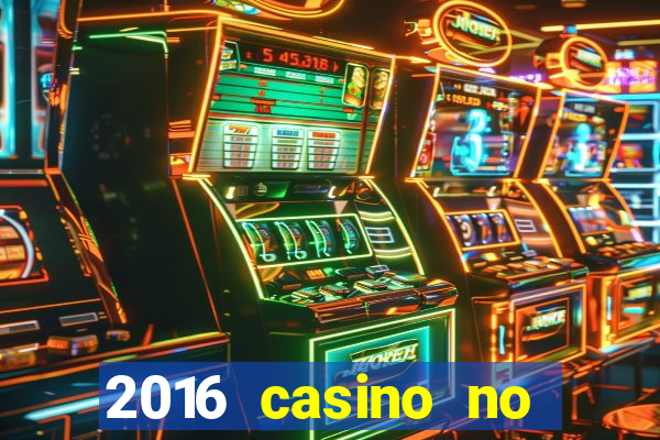 2016 casino no deposit bonus