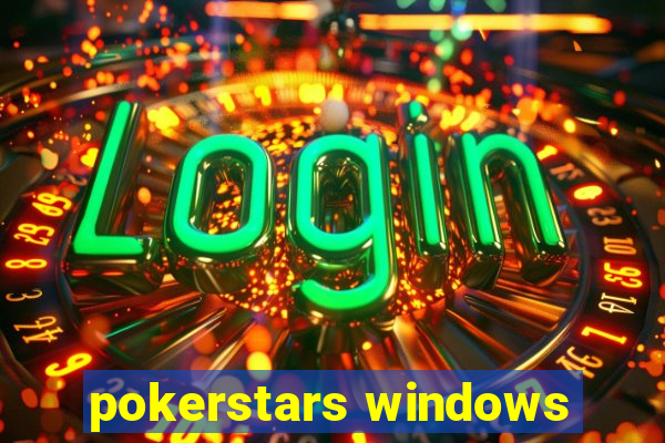 pokerstars windows