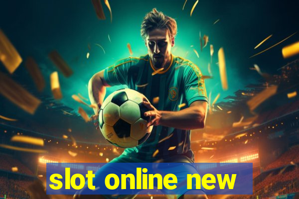 slot online new