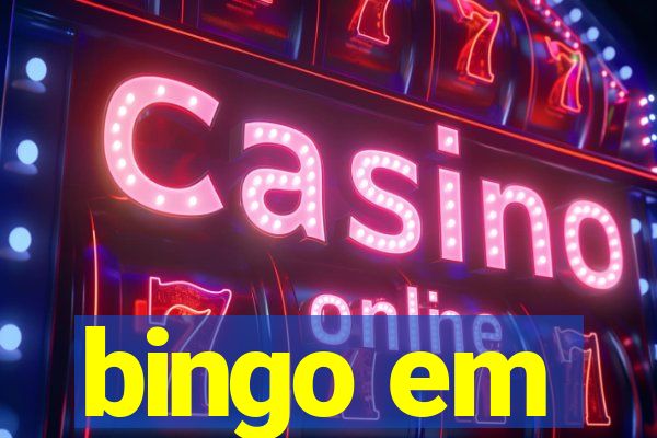 bingo em