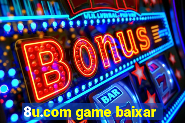 8u.com game baixar