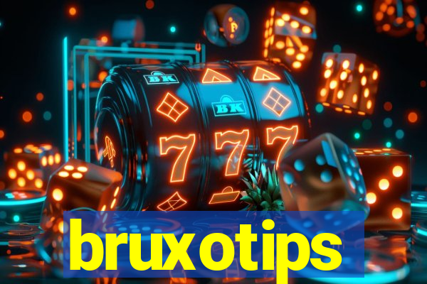 bruxotips