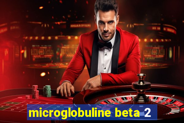 microglobuline beta 2