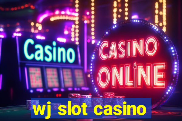 wj slot casino