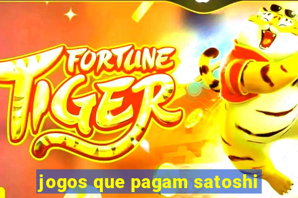 jogos que pagam satoshi