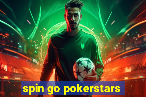 spin go pokerstars