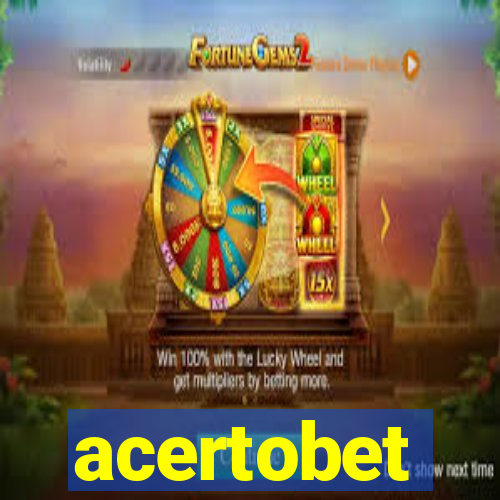 acertobet