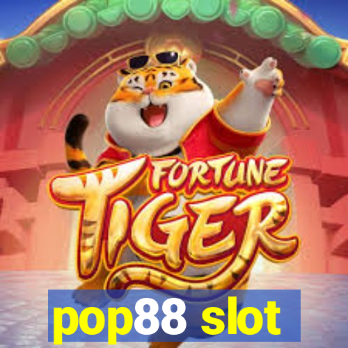 pop88 slot