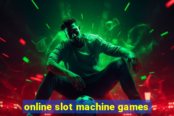 online slot machine games