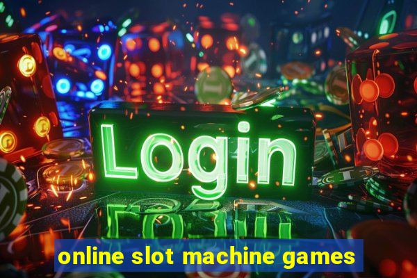 online slot machine games