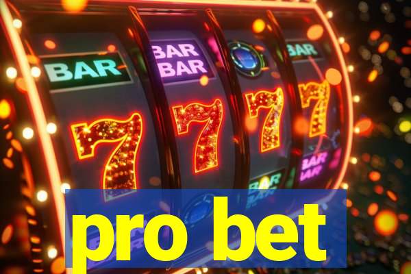 pro bet