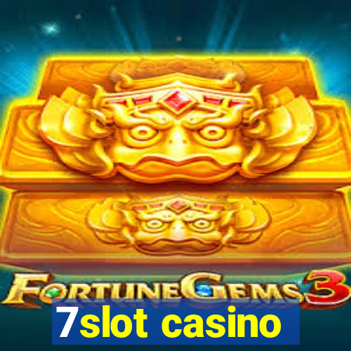 7slot casino