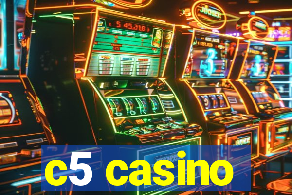 c5 casino