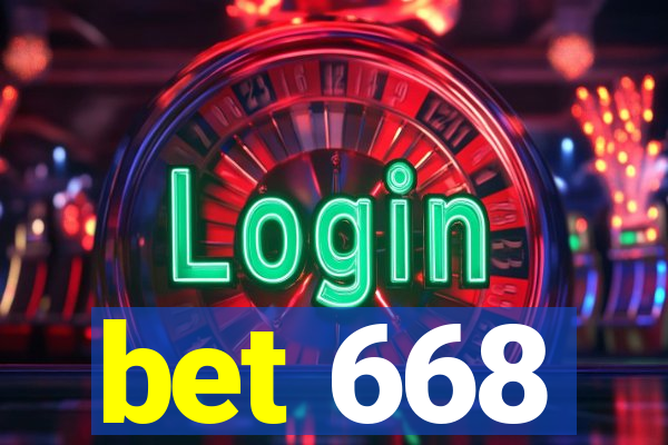 bet 668