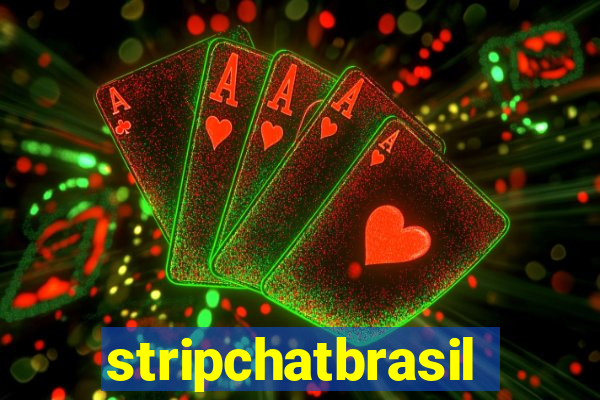 stripchatbrasil