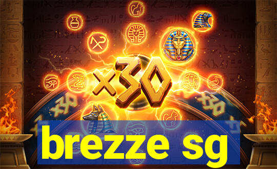 brezze sg