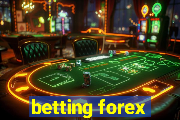 betting forex