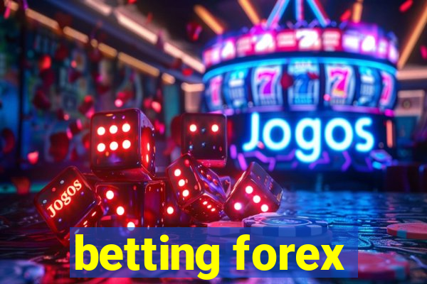 betting forex