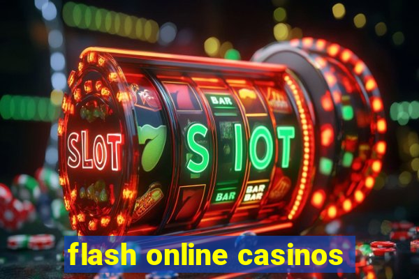 flash online casinos