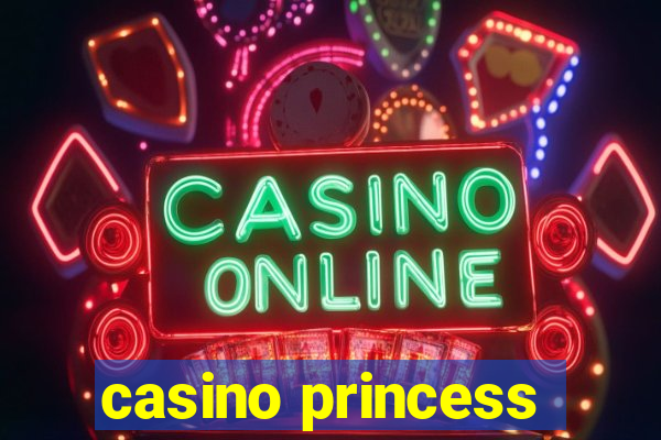 casino princess