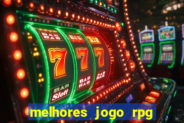 melhores jogo rpg para android