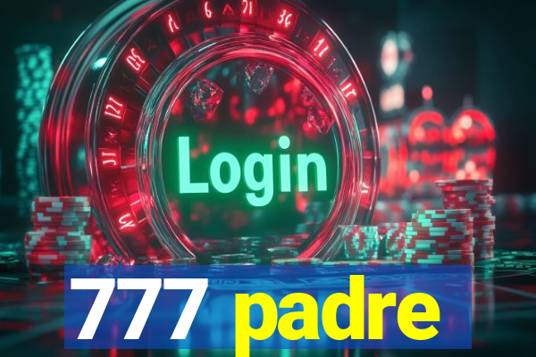 777 padre