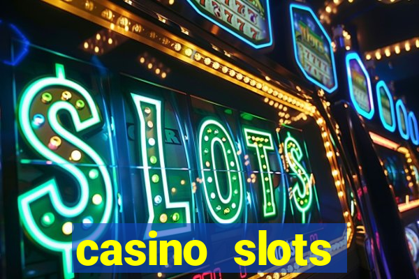 casino slots machines free games