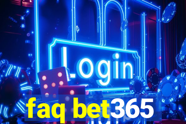 faq bet365