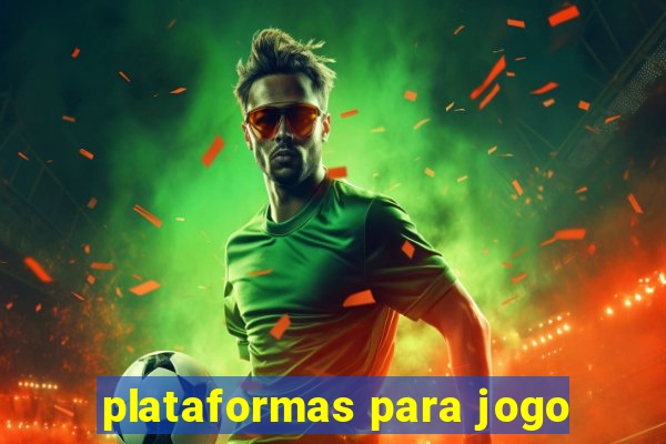 plataformas para jogo