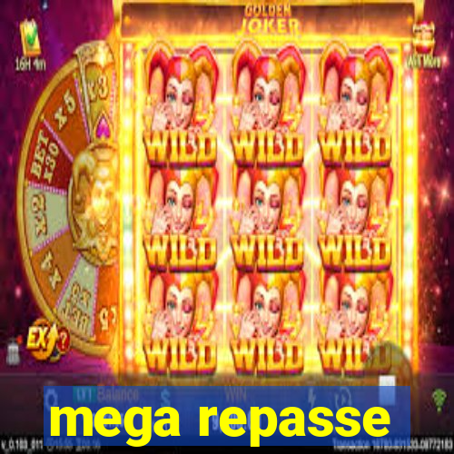 mega repasse