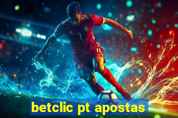 betclic pt apostas