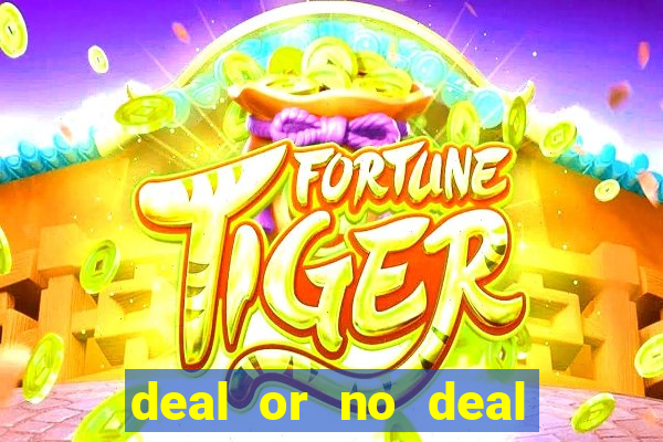 deal or no deal go all the way slot