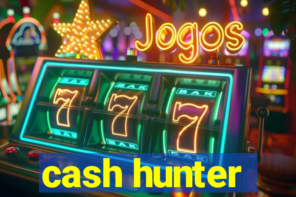 cash hunter