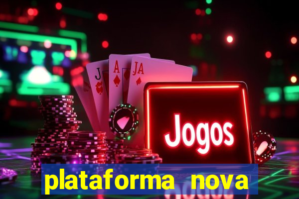 plataforma nova fortune tiger