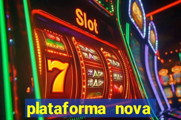 plataforma nova fortune tiger