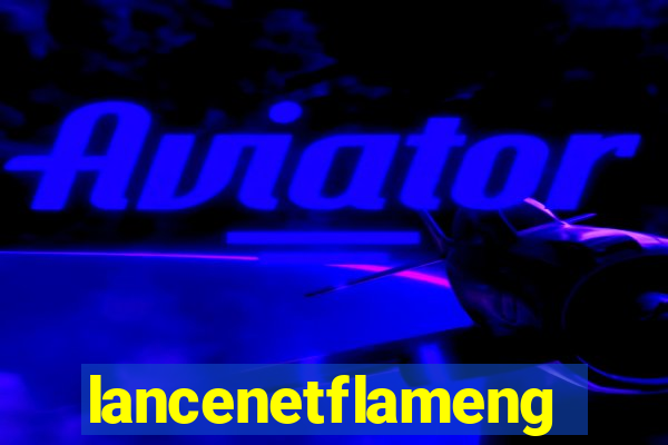 lancenetflamengo