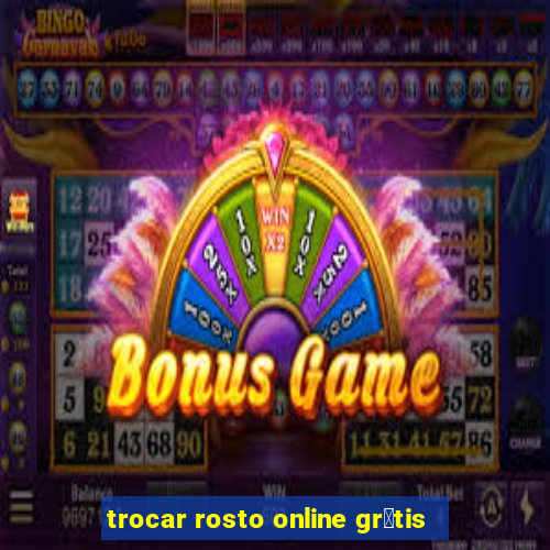 trocar rosto online gr谩tis