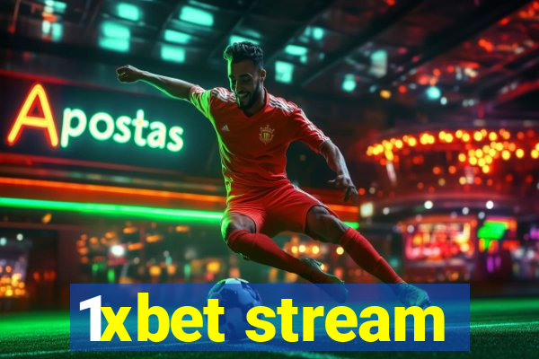 1xbet stream