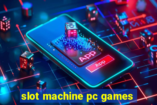 slot machine pc games