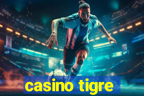 casino tigre