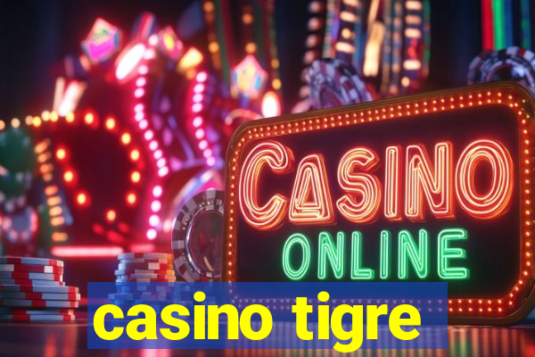 casino tigre