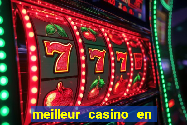 meilleur casino en ligne 2022