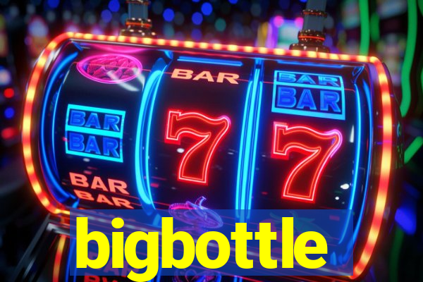 bigbottle