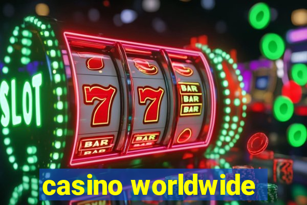 casino worldwide